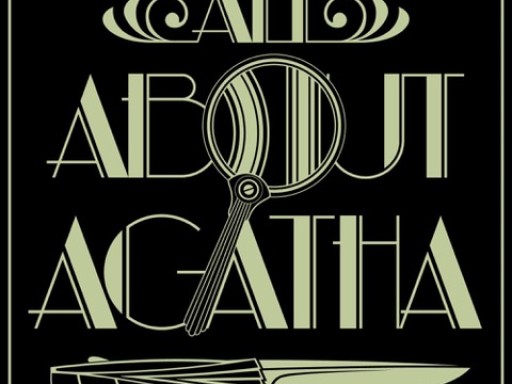 All About Agatha Live! Agatha Christie’s Greatest Novel?