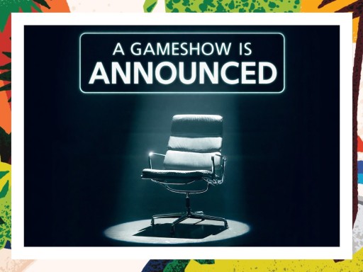 A Gameshow is Announced…